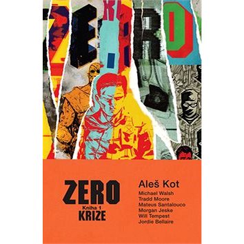 Zero Krize: Kniha 1 (978-80-7449-286-0)
