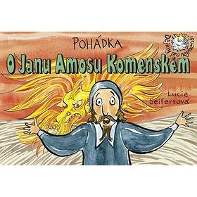 Pohádka O Janu Amosu Komenském (978-80-87003-41-1)