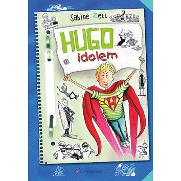 Hugo idolem (978-80-247-5217-4)