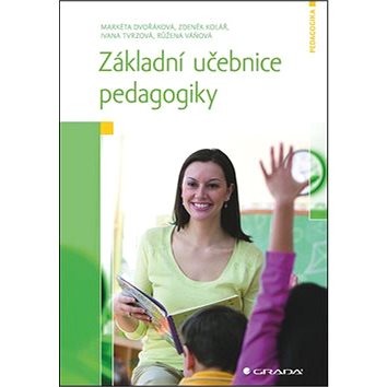 Základní učebnice pedagogiky (978-80-247-5039-2)