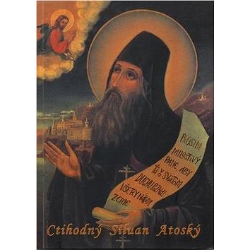 Ctihodný Siluan Atoský (978-80-969360-5-2)