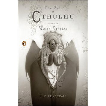 The Call of Cthulhu and Other Weird Stories (9780143106487)
