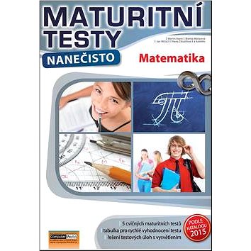 Maturitní testy nanečisto Matematika (978-80-7402-170-1)