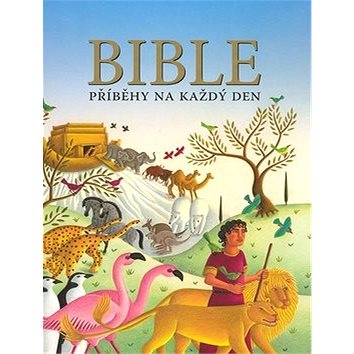 Bible Příběhy na každý den (978-80-87287-80-4)