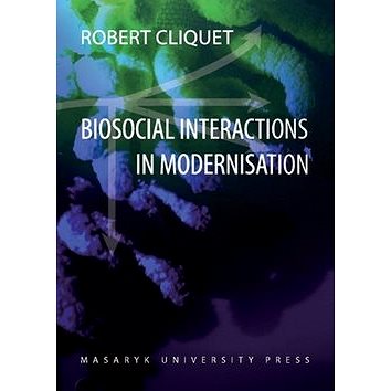 Biosocial Interactions in Modernisation (978-80-210-4986-4)