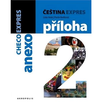 Čeština expres 2 (A1/2) + CD: španělština (978-80-7470-084-2)