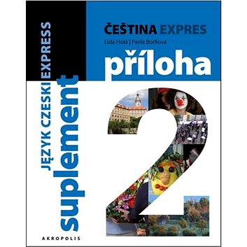 Čeština expres 2 (A1/2) + CD: polština (978-80-7470-082-8)