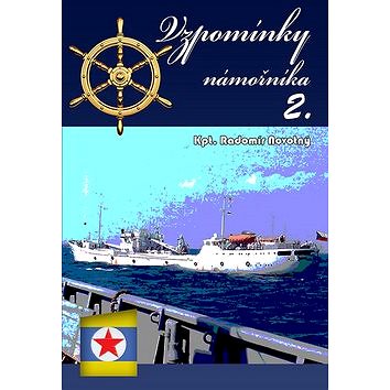 Vzpomínky námořníka 2. (978-80-87657-14-0)