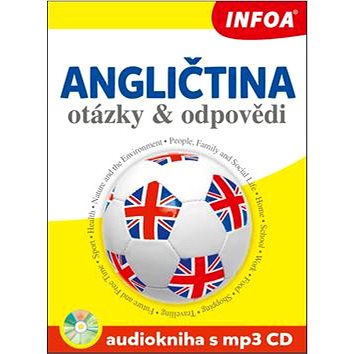 Angličtina otázky a odpovědi Audiokniha s mp3 CD (978-80-7240-949-5)