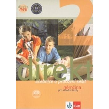 Balíček Direkt NEU 2 Němčina pro SŠ:obsahuje učebnici, pracovní sešit, cvičebnici německé gramatiky, (978-80-7397-203-5)