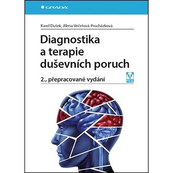 Diagnostika a terapie duševních poruch (978-80-247-4826-9)