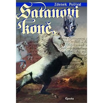 Satanovi koně (978-80-7425-266-2)