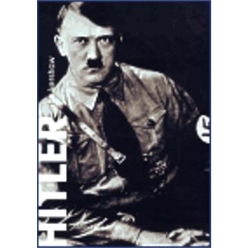 Hitler 1889-1936 Hybris (978-80-7203-518-2)