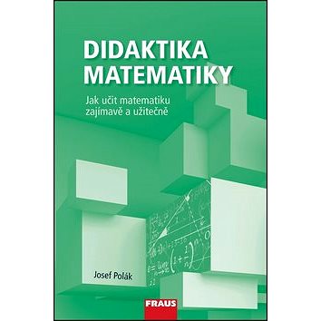 Didaktika matematiky (978-80-7238-449-5)