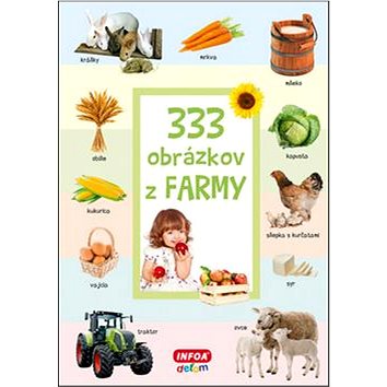 333 obrázkov z farmy (978-80-7240-975-4)