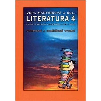 Literatura 4 pro SŠ učebnice: Česká a světová literatura 1945-2005 (978-80-7238-922-3)