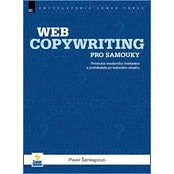 Webcopywriting pro samouky (978-80-7413-176-9)
