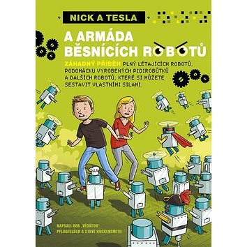 Nick a Tesla a armáda běsnících robotů (978-80-7387-954-9)