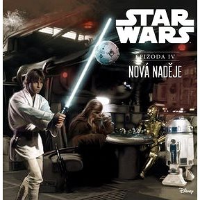 STAR WARS Nová naděje: Epizoda IV (978-80-00-04108-7)