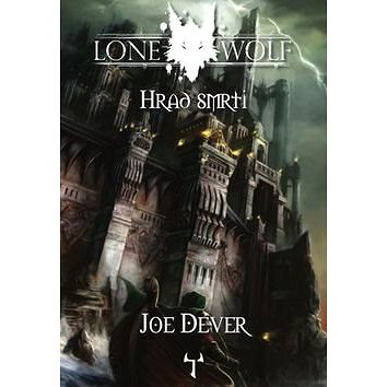 Lone Wolf Hrad smrti: Kniha 7 (978-80-87761-07-6)