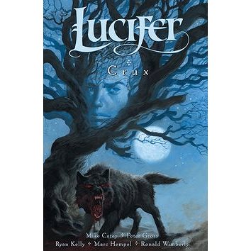 Lucifer Crux: Lucifer 09 (978-80-7449-336-2)