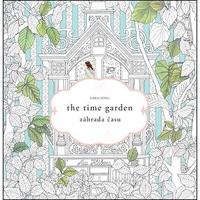 The time garden Záhrada času (978-80-87288-86-3)