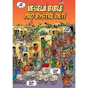 Veselá Bible pro bystré děti (978-80-87287-58-3)