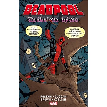 Deadpool Drákulova výzva (978-80-7449-360-7)