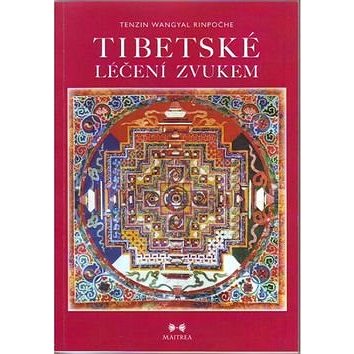 Tibetská léčení zvukem + CD (978-80-87249-12-3)