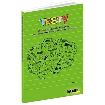 Testy: zo slovenského jazyka a literatúry na prijímacie skúšky na osemročné gymnázia (978-80-8140-230-2)