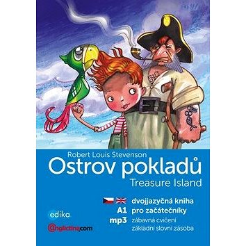 Ostrov pokladů A1 Treasure Island: dvojjazyčná kniha pro začátečníky + mp3 (978-80-266-0953-7)