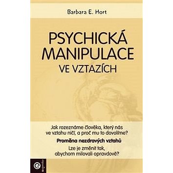 Psychická manipulace ve vztazích (978-80-8100-452-0)