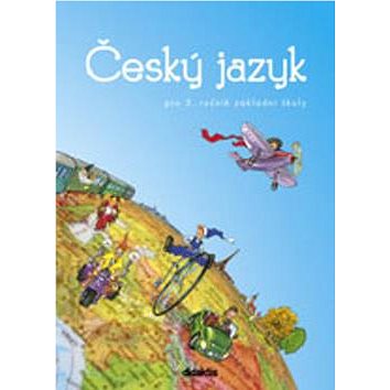 Český jazyk pro 3. ročník základní školy: učebnice (978-80-7358-001-8)