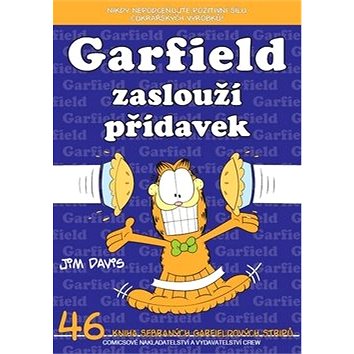 Garfield zaslouží přídavek: číslo 46 (978-80-7449-321-8)