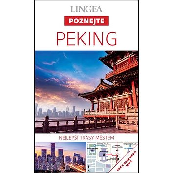 Peking: Nejlepší trasy městem (978-80-7508-198-8)