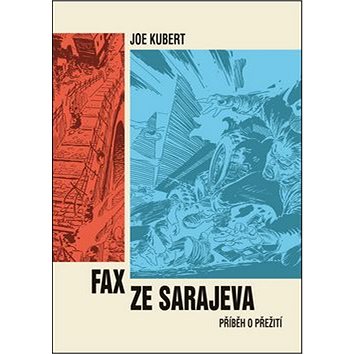 Fax ze Sarajeva: Příběh o přežití (978-80-7449-384-3)