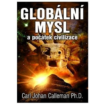 Globální mysl a počátek civilizace (978-80-7336-833-3)