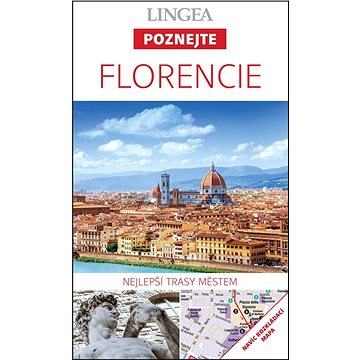 Florencie: Nejlepší trasy městem (978-80-7508-194-0)
