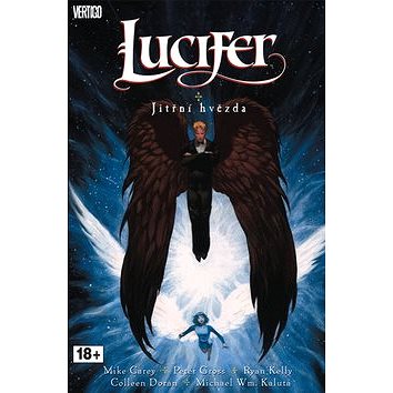 Lucifer Jitřní hvězda: Lucifer 10 (978-80-7449-388-1)