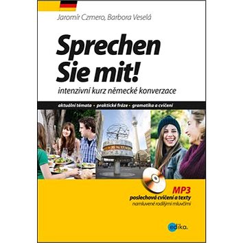 Sprechen Sie mit!: intenzivní kurz německé konverzace + CD (978-80-266-1011-3)