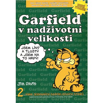 Garfield v nadživotní velikosti (978-80-7449-424-6)