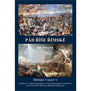 Pád říše římské: Římské války V (978-80-7497-165-5)