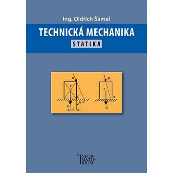 Technická mechanika Statika (978-80-7333-122-1)