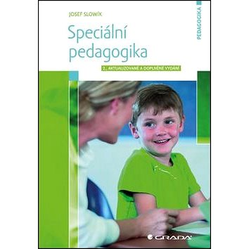 Speciální pedagogika: 2., aktualizované a doplněné vydání (978-80-271-0095-8)