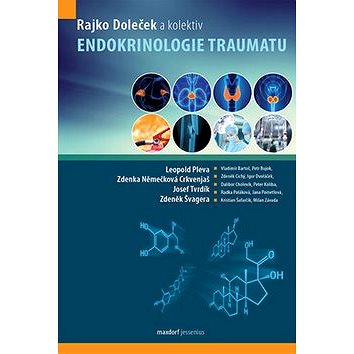 Kniha Endokrinologie traumatu (978-80-7345-484-5)