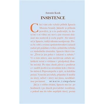 Kniha Insistence (978-80-87705-46-9)