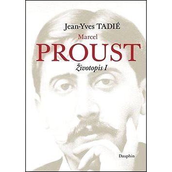 Marcel Proust: Životopis I (978-80-7272-667-7)