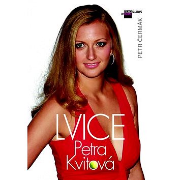 Lvice Petra Kvitová (978-80-87685-54-9)