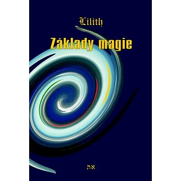 Kniha Základy magie (978-80-86954-19-6)