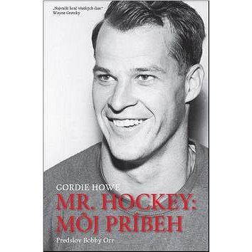 Mr. Hockey: Môj príbeh (978-80-89311-78-1)